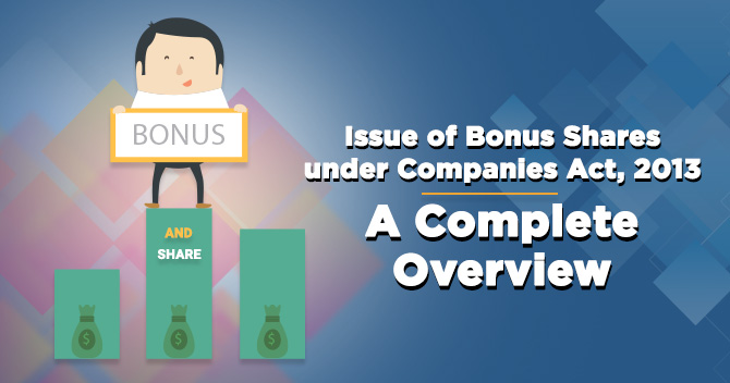 Bonus Issue of Shares under Companies Act, 2013